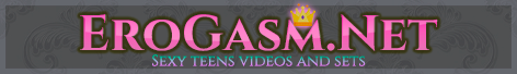 EroGasm.Net | Hot Teens Videos and Photo Sets Forum